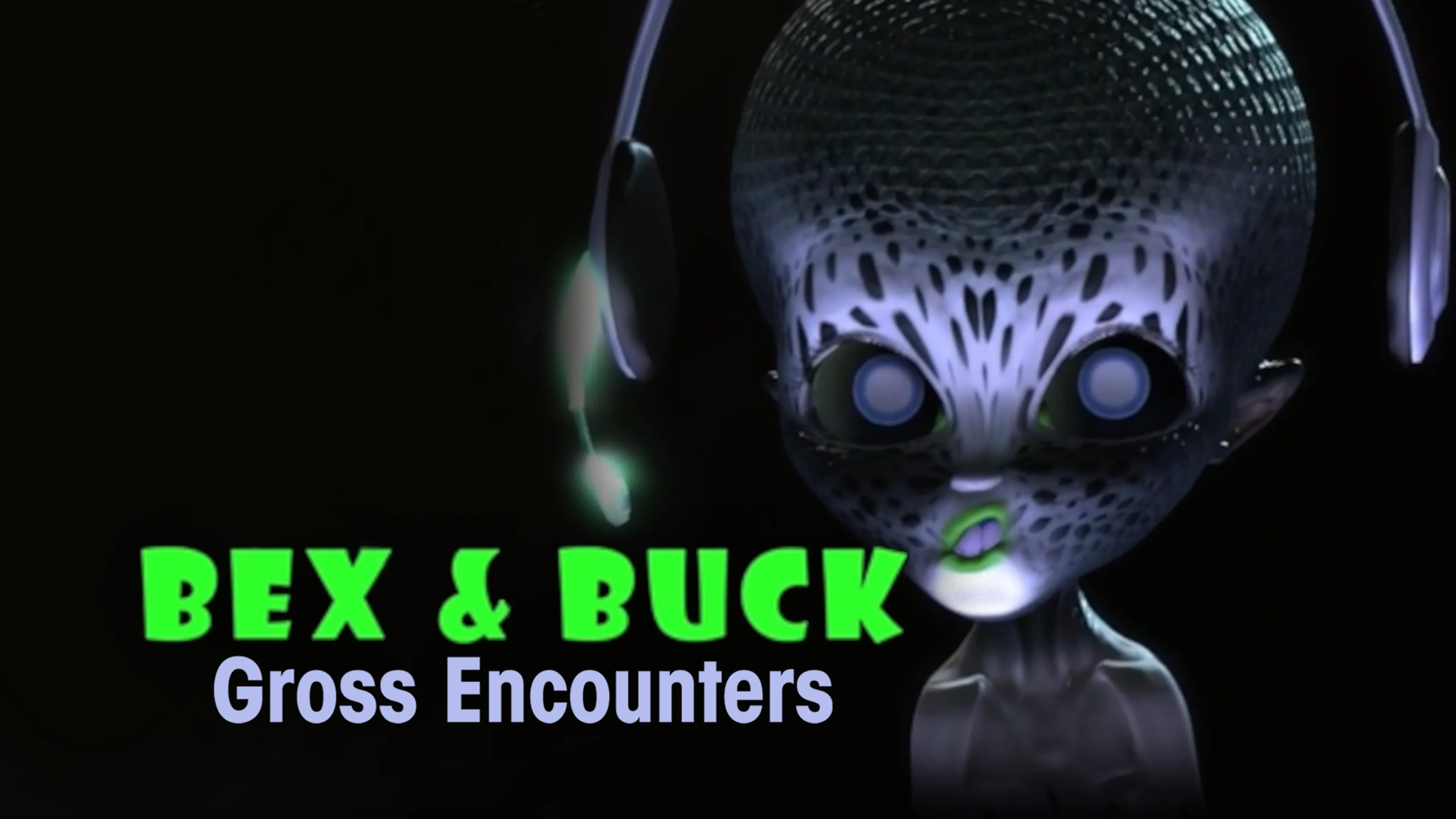Bex & Buck: Gross Encounters poster